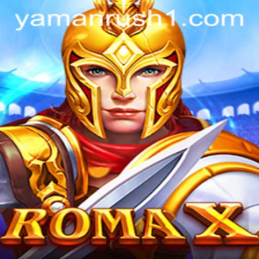 RomaX: A Journey Through YamanRush